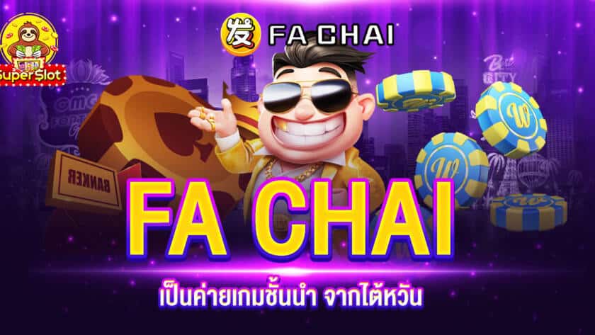 FA CHAI